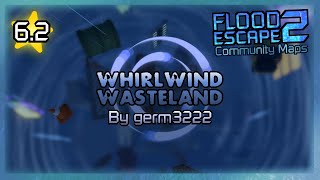 FE2CM - Whirlwind Wasteland [Crazy+ 6.2] By germ3222