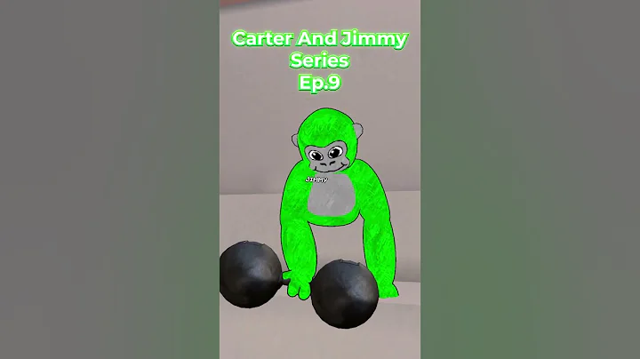 Carter And Jimmy Series Episode 9 #gorillatag