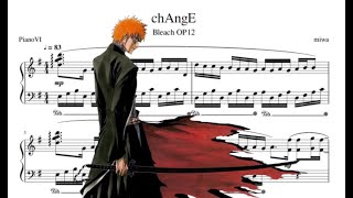 Bleach OP12 - chAngE [Piano Arrangement]