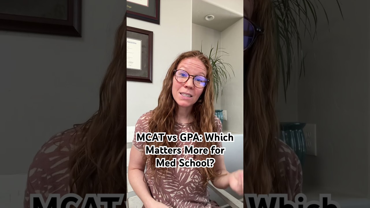 MCAT or GPA more important? Here’s the truth for med school admissions. 
