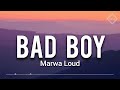 Marwa Loud Bad Boy Lyrics Video French English Marwa Loud Bad Boy Lyrics Video French English