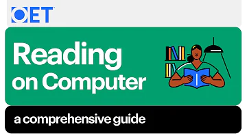 OET Reading Test on Computer- Guide