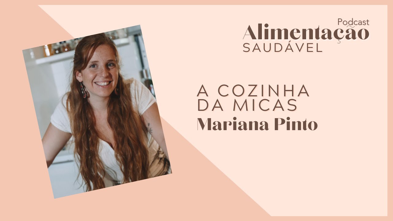 Entrevista Mariana Pinto - A cozinha da Micas - YouTube