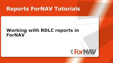 Working with RDLC reports in ForNAV