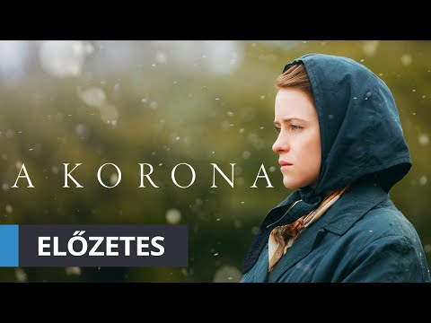 A korona (The Crown) | szinkronos előzetes