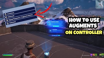 *UPDATED* How To USE NEW AUGMENT (PERK) SYSTEM ON CONTROLLER IN FORTNITE CHAPTER 4