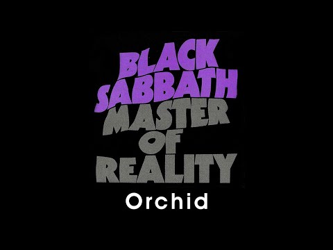 Black Sabbath - Orchid