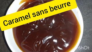 La meilleure recette Caramel sans beurre facile et rapide