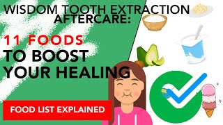 Wisdom Tooth Extraction Aftercare: 11 Foods to Boost Your Healing