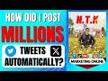 Auto Post Twitter (X) Fastest | Auto Tweet For Twitter (X) | Best Twitter Automation Tool 2025