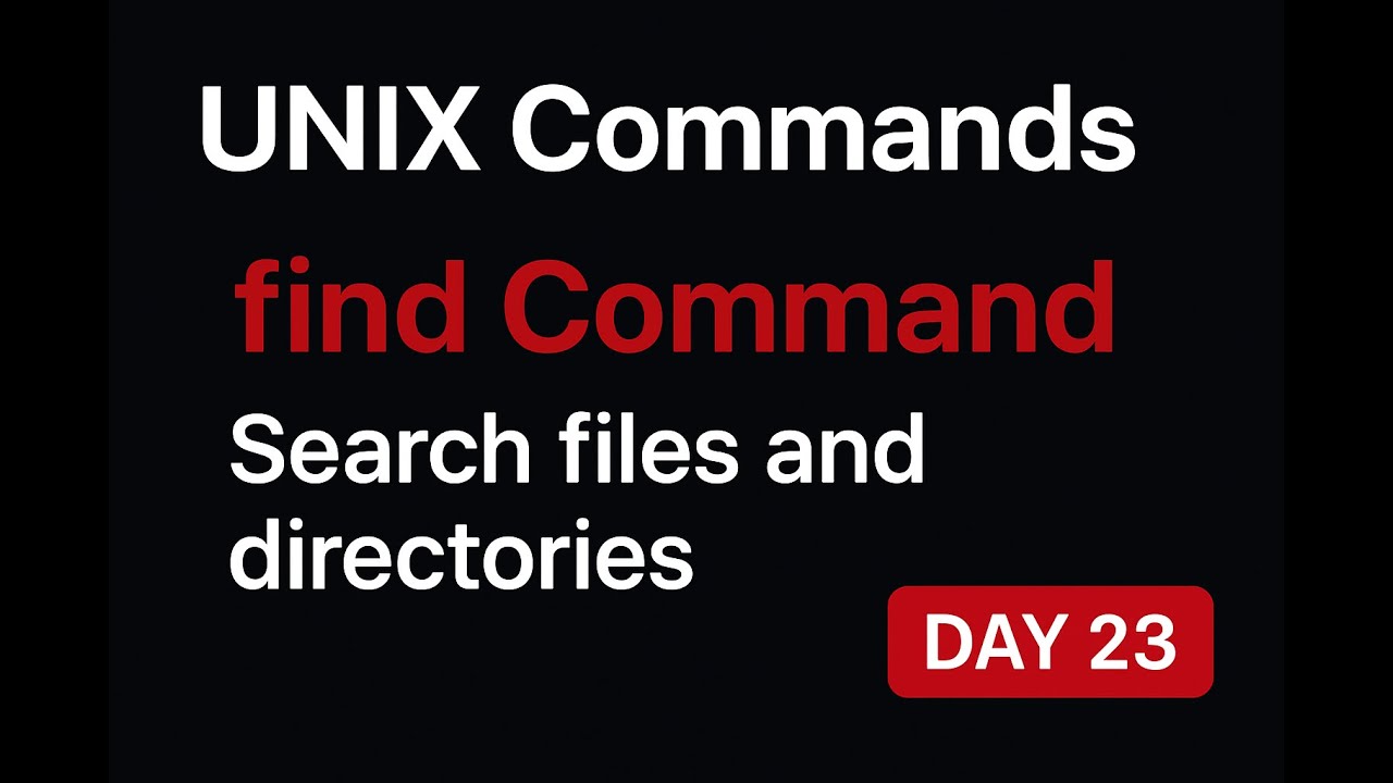 Unix Commands — find Command | Day 23 - YouTube