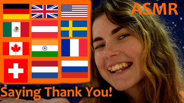 ASMR: Saying THANK YOU in 8 Different Languages to 12 Different Countries ~~With Hand Movements~~