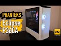 PHANTEKS Eclipse P360A White обзор. Тесты корпуса и сборка