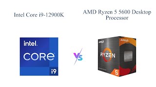 Intel Core i9-12900K vs AMD Ryzen 5 5600: Processor Showdown 🎮💻