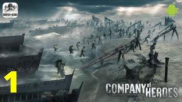 Company of Heroes Android Gameplay Walkthrough - Part 1 - Omaha Beach