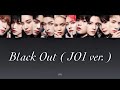 JO1 / Black Out (JO1 ver.) 【パート割 / ENG / ROM】