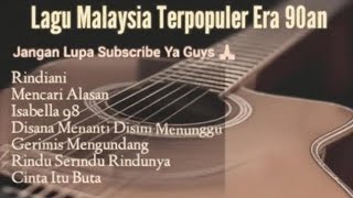 Lagu Malaysia populer era 90an|rindianin|mencari alasan|gerimis mengundang 