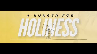 Hunger for Holiness Lesson 3