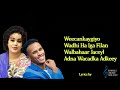 YURUB GEENYO FT NIMCAN HILAAC SIDU UU WADANAHU WEHEL KAAGA RABO LYRICS YURUB GEENYO FT NIMCAN HILAAC SIDU UU WADANAHU WEHEL KAAGA RABO LYRICS