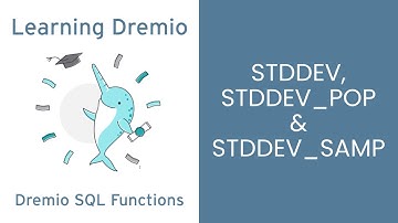 Dremio Cloud SQL Functions - STDDEV, STDDEV_POP, STDDEV_SAMP