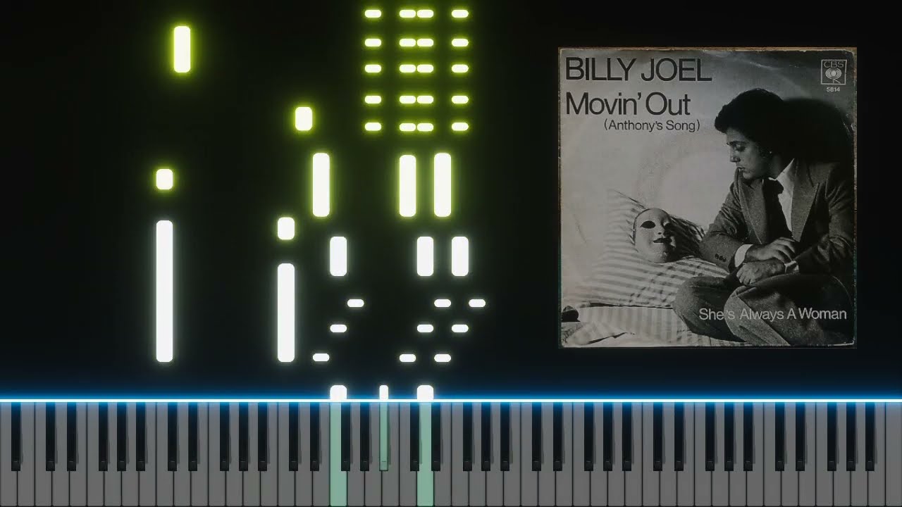 Billy Joel Movin Out original Piano YouTube billy-joel-movin-out-original-piano-youtube