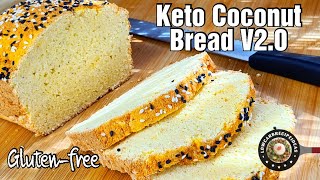 KETO COCONUT FLOUR BREAD V2.0 | SUPER EASY | ONLY 1 G NET CARB | USING WHOLE EGGS