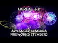 Unreal 5.2 - Advanced fireworks system using Niagara (TEASER)