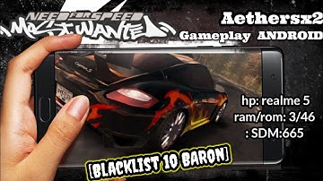 [Blacklist 10 BARON] NFS MOST WANTED AETHERSX2 PS2 DI ANDROID Gameplay