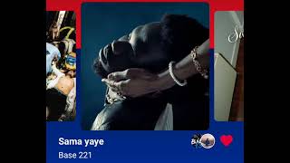 Base 221 - Sama Yaye Version Skyrock