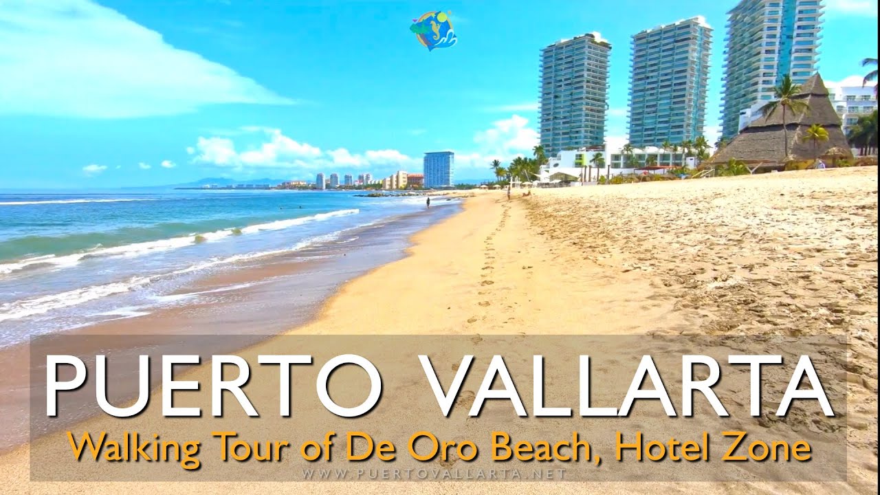 Playa De Oro Beach, Puerto Vallarta Hotel Zone (Walking Tour) Jalisco