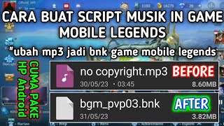 CARA BUAT FILE BNK MLBB DARI MP3