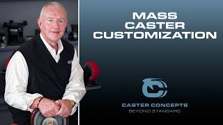 Caster Concepts - Leader in Mass Customization