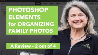 Using Adobe Photoshop Elements to Organize Digital Pictures - 2 out of 4 Review