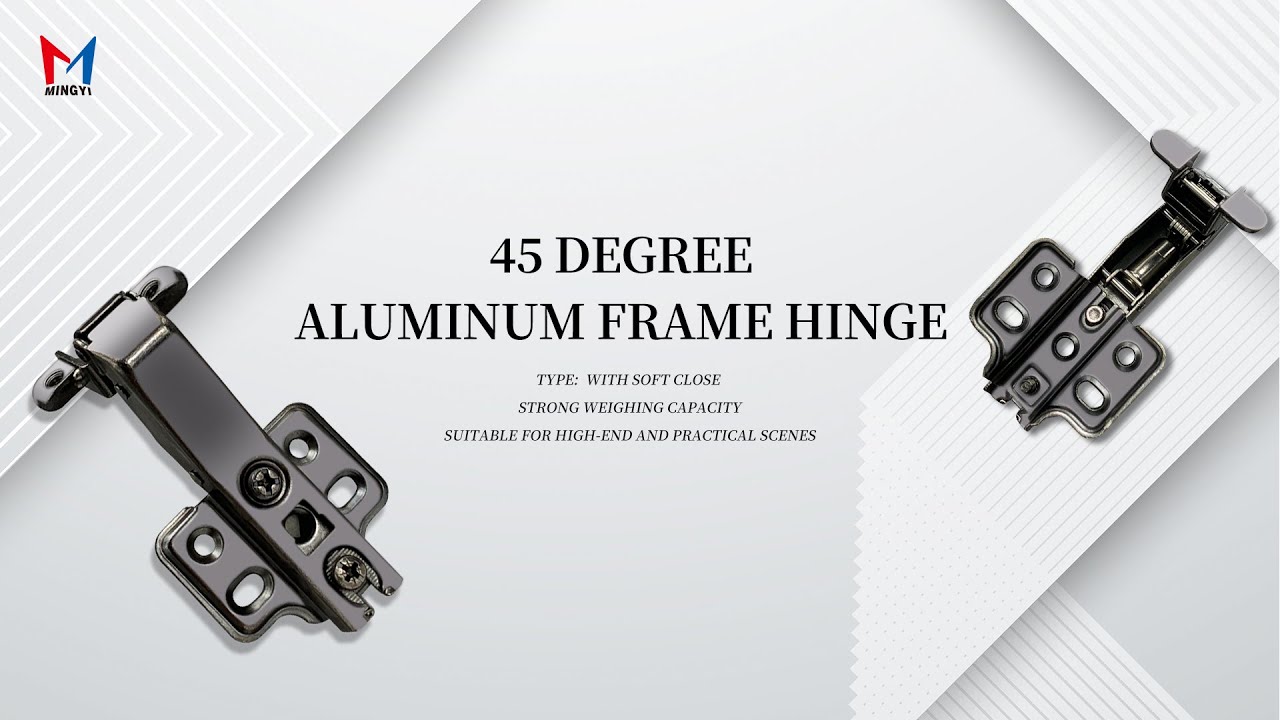 45 degree aluminum frame hinge | Self closing | Furniture components | Kitchen accessories 