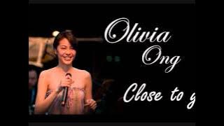 Olivia Ong - Close to you