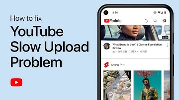 How To Fix YouTube Slow Video Upload Problem - Easy Guide