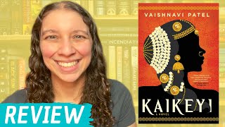 New Favorite of the Year! || Kaikeyi Book Review (Non-spoiler) || April 2022 [CC]
