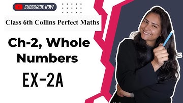 Class 6 Collins Perfect Maths Chapter-2 Whole Numbers Ex-2A #collins