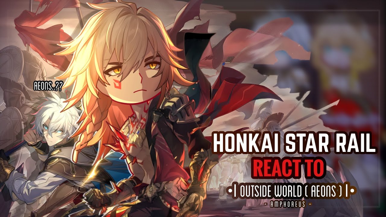 🔱✨ Реакция Амфорея на внешний мир [+Эоны] || Gacha Club || Hsr