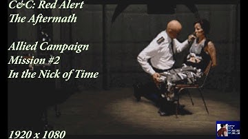 C&C: Red Alert: The Aftermath (1997) - Allied Mission #2 - In the Nick of Time - 1080p