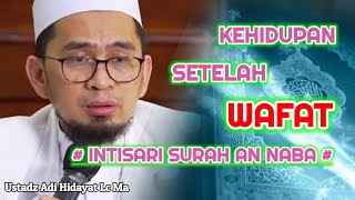 Kehidupan Setelah Wafat | Ustadz Adi Hidayat Lc Ma