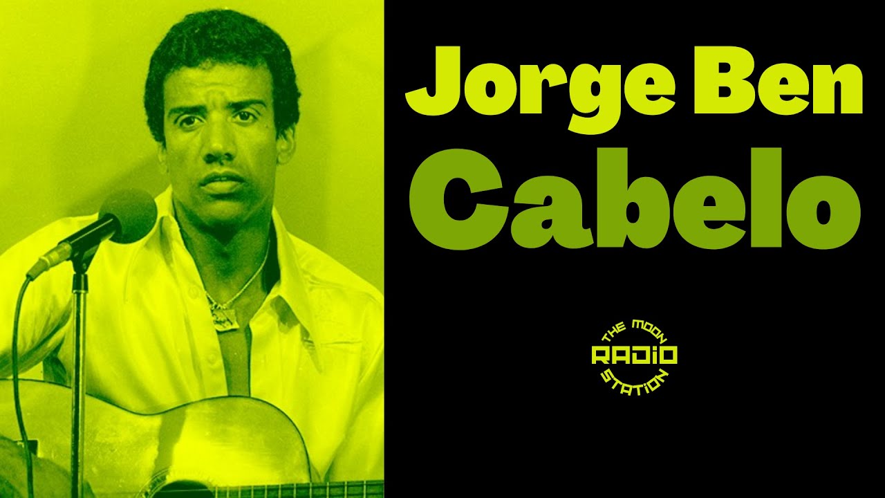 Jorge Ben - Cabelo adlı videoyu YouTube'da izle Jorge Ben - Cabelo adlı videoyu YouTube'da izle