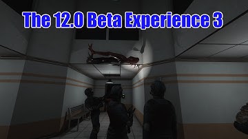 The 12.0 Beta Experience 3 (SCP:SL)