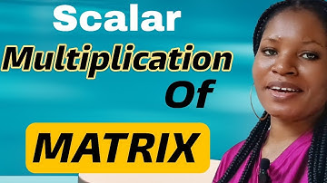 Scalar multiplication of matrix. How to multiply matrices by a scalar.