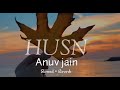 Husnsong love imagine zone creation anuv jain viral newsong husn