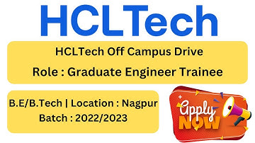 HCL Off Campus Drive 2023 Fresher Hiring for Graduate Engineer Trainee
