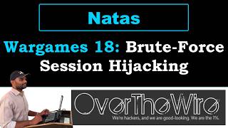 Natas 18 | Brute-Force Session Hijacking | OverTheWire Wargames