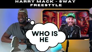 First Time REACTION: HARRY MACK SWAY FREESTYLE