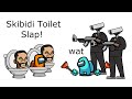 Among Us Orange&#39;s Revenge - 153 - Skibidi Toilet Slap