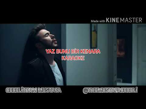 Mustafa Ceceli Yaz Bunu Bir Kenara Karaoke